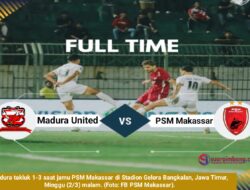 Madura takluk 1-3 saat jamu PSM Makassar